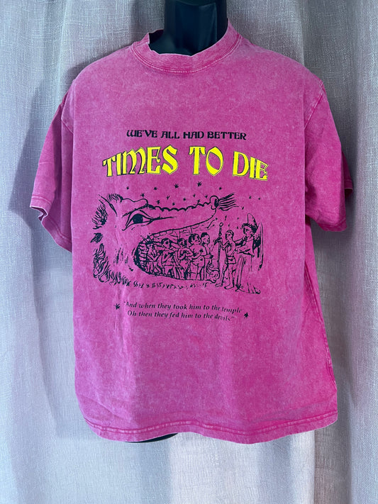 2XL & 3X ONLY - Times To Die- Boxy Acid Washed Pink Tee